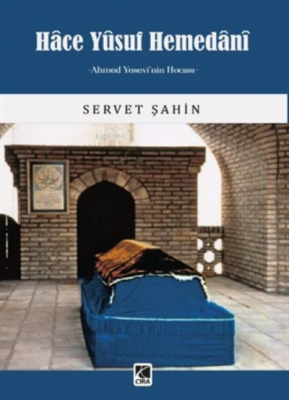 Hace Yusuf Hemedani Servet Şahin