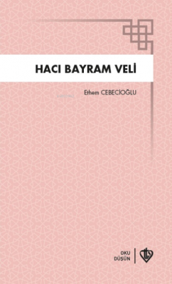 Hacı Bayram Veli Ethem Cebecioğlu