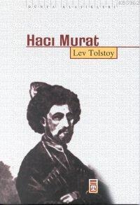 Hacı Murat Lev Nikolayeviç Tolstoy