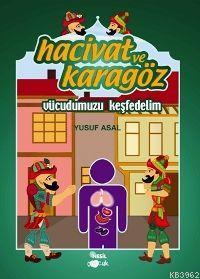 Hacivat ve Karagöz - Vücudumuzu Keşfedelim Yusuf Asal