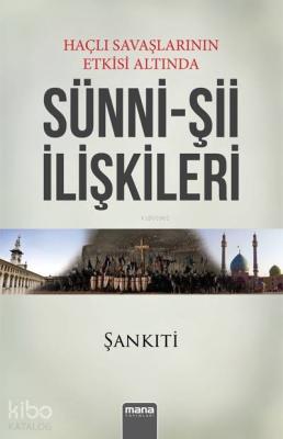 Haçlı Seferlerinin Etkisi Altında Sünni-Şii İlişkileri Muhammed B. Muh