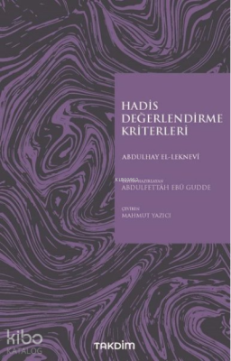 Hadis Değerlendirme Kriterleri Abdulhay El-Leknevi