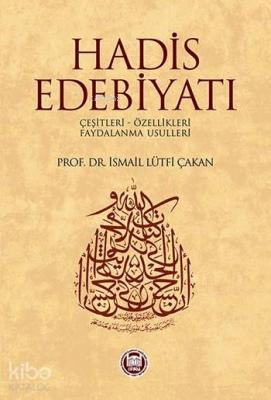 Hadis Edebiyatı İsmail Lütfi Çakan