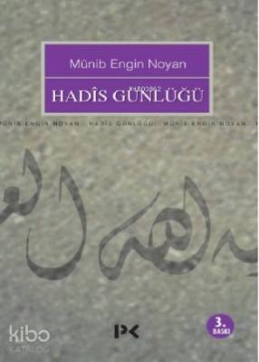 Hadis Günlüğü Münib Engin Noyan