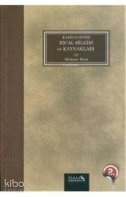 Hadis İlminde Rical Bilgisi ve Kaynakları Mehmet Eren