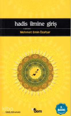 Hadis İlmine Giriş Mehmet Emin Özafşar