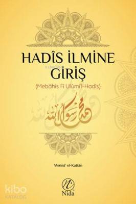 Hadis İlmine Giriş Mennâ Halil El-kattân