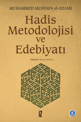 Hadis Metodolojisi ve Edebiyatı Muhammed Mustafa Azami