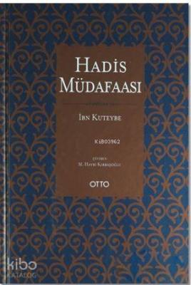 Hadis Müdafaası İbn Kuteybe