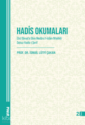 Hadis Okumaları Ebû Dâvud'a Göre Medâru'l-İslâm Nitelikli Dokuz Hadis-