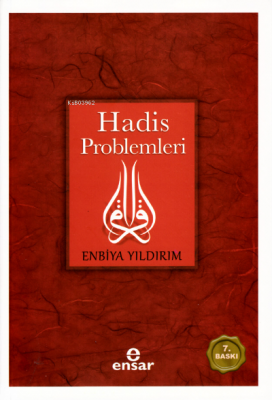 Hadis Problemleri Enbiya Yıldırım