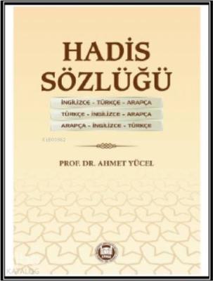 Hadis Sözlüğü Ahmet Yücel