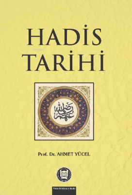 Hadis Tarihi Ahmet Yücel