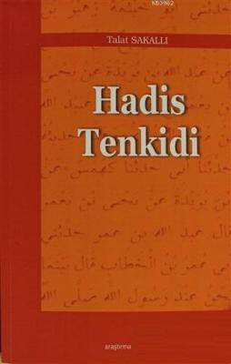 Hadis Tenkidi Talat Sakallı