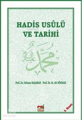 Hadis Usulü ve Tarihi Selman Başaran