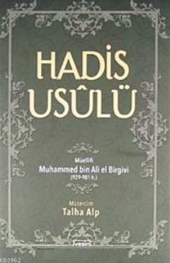 Hadis Usulü Muhammed bin Ali el Birgivi