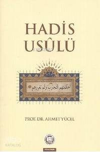 Hadis Usulü Ahmet Yücel