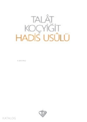 Hadis Usulü Talat Koçyiğit