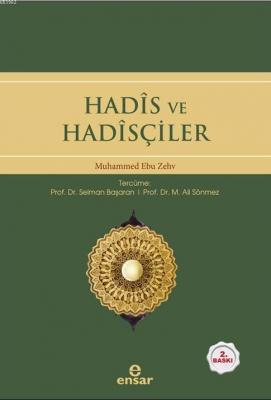 Hadis ve Hadisçiler Muhammed Ebu Zehv