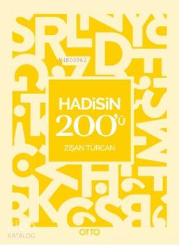 Hadisin 200'ü Zişan Türcan