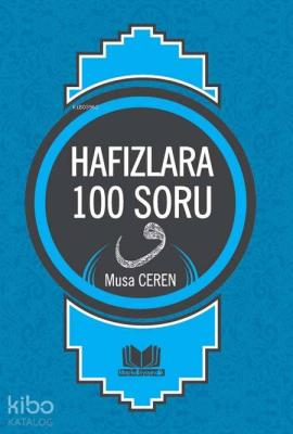 Hafızlara 100 Soru Musa Ceren