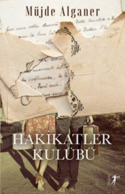 Hakikatler Kulübü Müjde Alganer