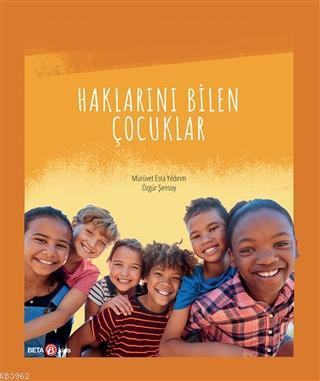 Haklarını Bilen Çocuklar Mürüvet Esra Yıldırım