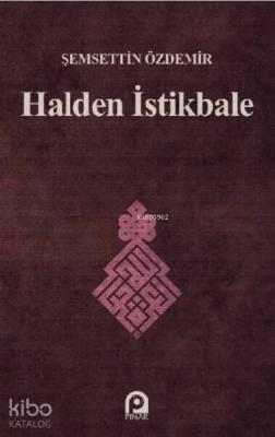 Halden İstikbale Şemsettin Özdemir