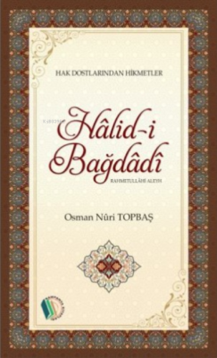 Halid-i Bağdadi Osman Nuri Topbaş