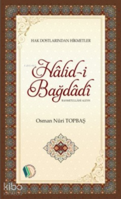 Halid-i Bağdadi Osman Nuri Topbaş