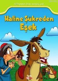 Haline Şükreden Eşek Emel Nermin Temel