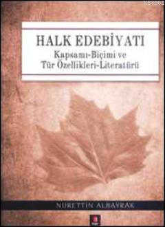 Halk Edebiyatı (Ciltli) Nurettin Albayrak