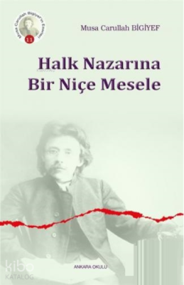 Halk Nazarına Bir Niçe Mesele Musa Carullah Bigiyef