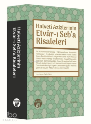 Halveti Azizlerinin Etvar-ı Seb'a Risaleleri Fatih Yıldız