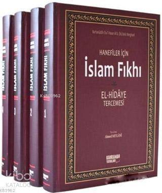 Hanefiler İçin İslam Fıkhı / El-Hidaye Tercemesi (4 Cilt Takım, 2. Ham