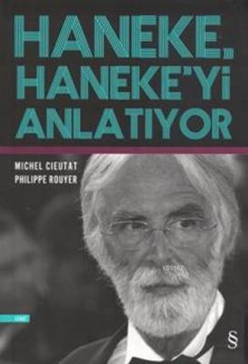 Haneke Haneke'yi Anlatıyor Michel Cieutat