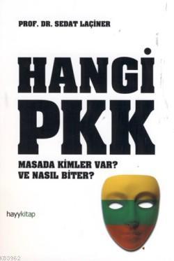 Hangi PKK Sedat Laçiner