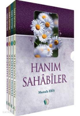 Hanım Sahâbîler Seti Mustafa Eriş