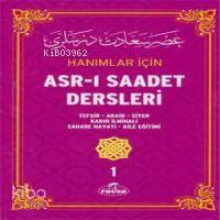 Hanımlar İçin Asr-ı Saadet Dersleri 1 Necmeddin Salihoğlu