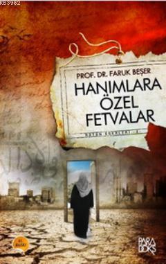 Hanımlara Özel Fetvalar Faruk Beşer