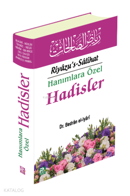 Hanımlara Özel Hadisler (Riyazu's Salihat) Hanifi Akın