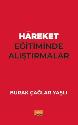 Hareket Eğitiminde Alıştırmalar Burak Çağlar Yaşlı