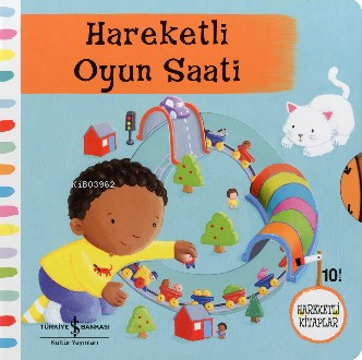 Hareketli Oyun Saati (2-5 Yaş) Rebecca Finn