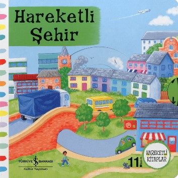 Hareketli Şehir (2-5 Yaş) Rebecca Finn