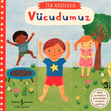 Hareketli Vücudumuz - İlk Keşifler Kolektif