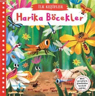 Harika Böcekler - İlk Keşifler (Ciltli) Kolektif