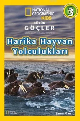 Harika Hayvan Yolculukları Layra Marsh