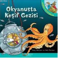 Harika Hayvanlar - Okyanusta Keşif Gezisi Tony Mitton