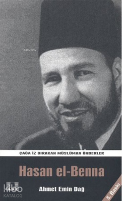 Hasan el - Bennaa Ahmet Emin Dağ