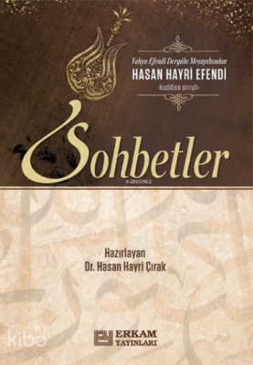 Hasan Hayri Efendi'den Sohbetler Hasan Hayri Çırak